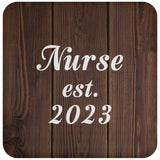 Nurse Established EST. 2023 - Drink Coaster D