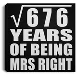 26th Anniversary Square Root of 676 Years of Being Mrs Right - Canvas Square