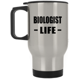 Biologist Life - Silver Travel Mug