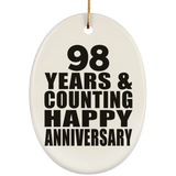Happy 98th Anniversary 98 Years & Counting - Oval Ornament