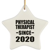 Physical Therapist Since 2020 - Star Ornament