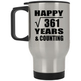 Happy 19th Anniversary Square Root of 361 Years & Counting - Silver Travel Mug