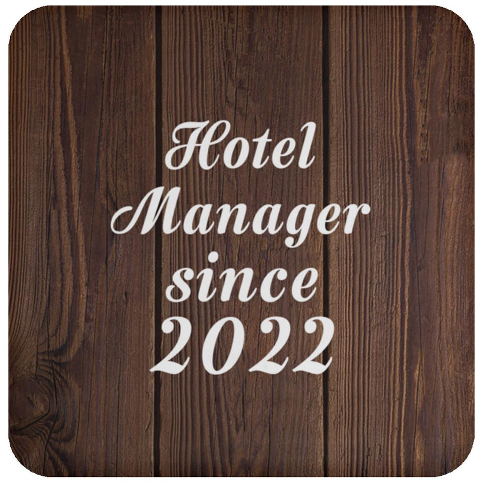 Hotel Manager Since 2022 - Drink Coaster D