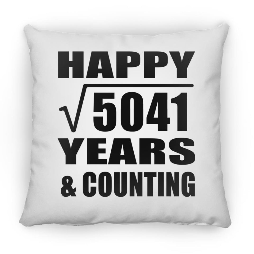 Happy 71st Anniversary Square Root of 5041 Years & Counting - Throw Pillow