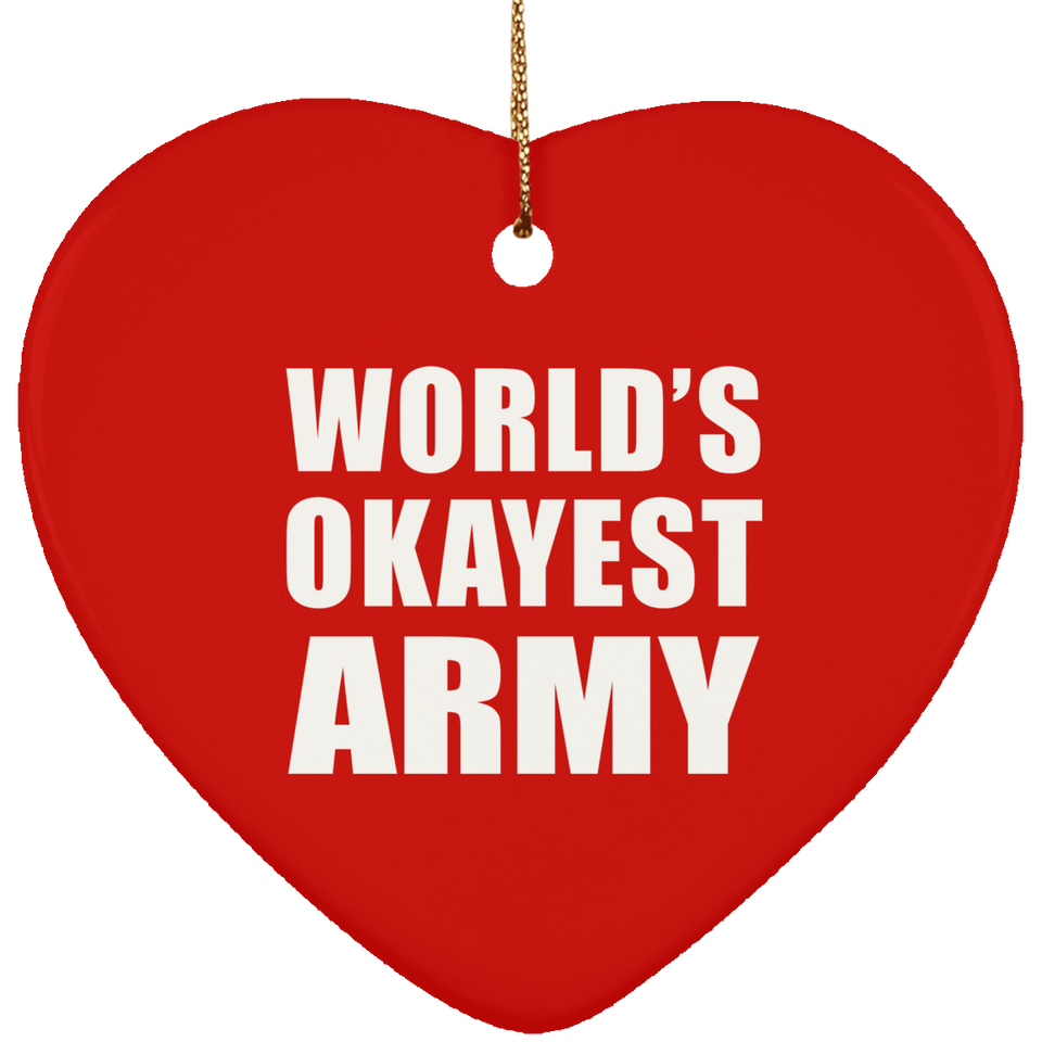 World's Okayest Army - Heart Ornament