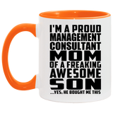Proud Management Consultant Mom Of Awesome Son - 11oz Accent Mug Orange