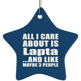 All I Care About Is Lapta - Star Ornament