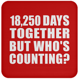 50th Anniversary 18,250 Days Together But Who's Counting - Drink Coaster