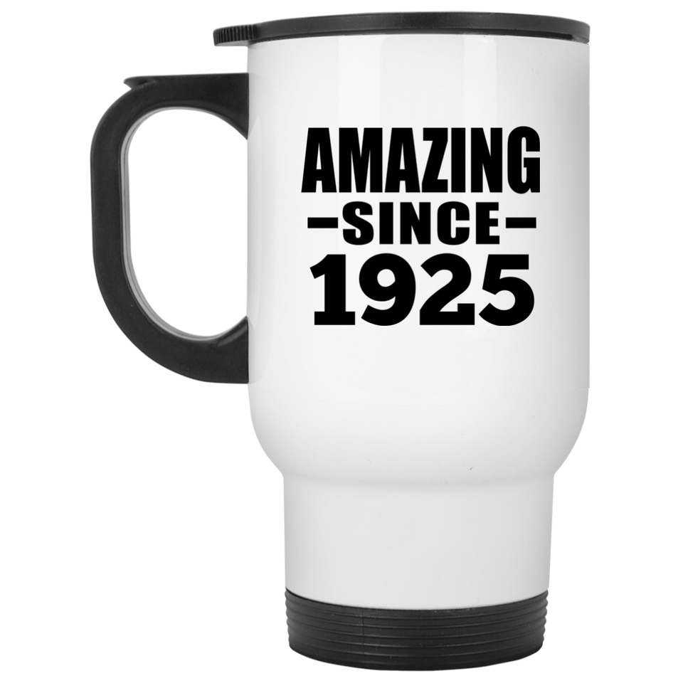 99th Birthday Amazing Since 1925 - White Travel Mug