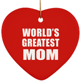 World's Greatest Mom - Heart Ornament