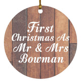 First Christmas As Mr & Mrs Bowman - Circle Ornament E