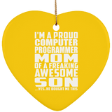 Proud Computer Programmer Mom Of Awesome Son - Heart Ornament