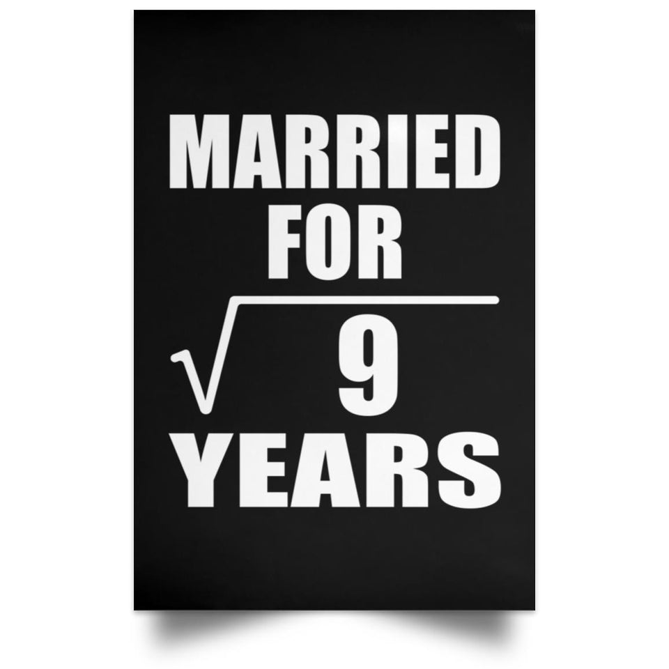 3rd Anniversary Married For Square Root of 9 Years - Poster Portrait