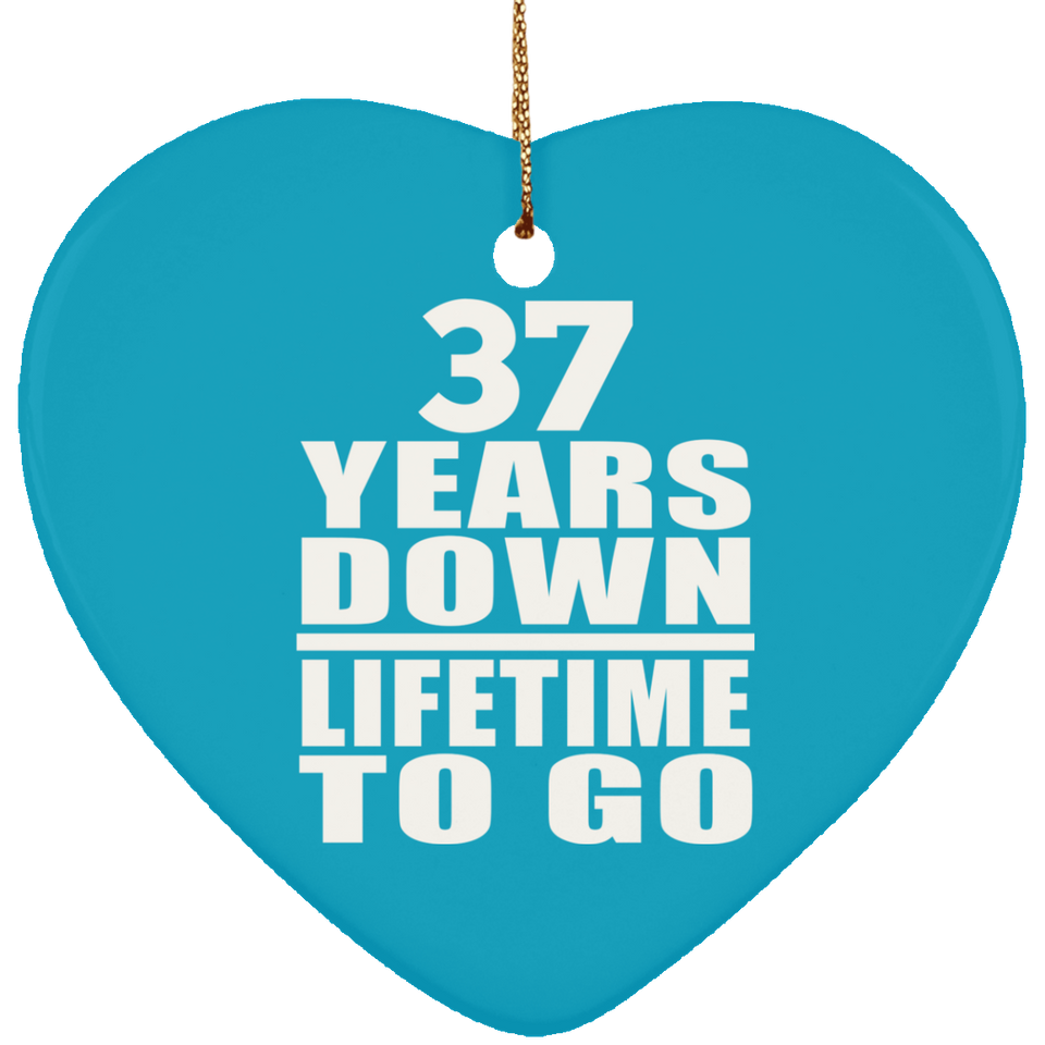 37th Anniversary 37 Years Down Lifetime To Go - Heart Ornament