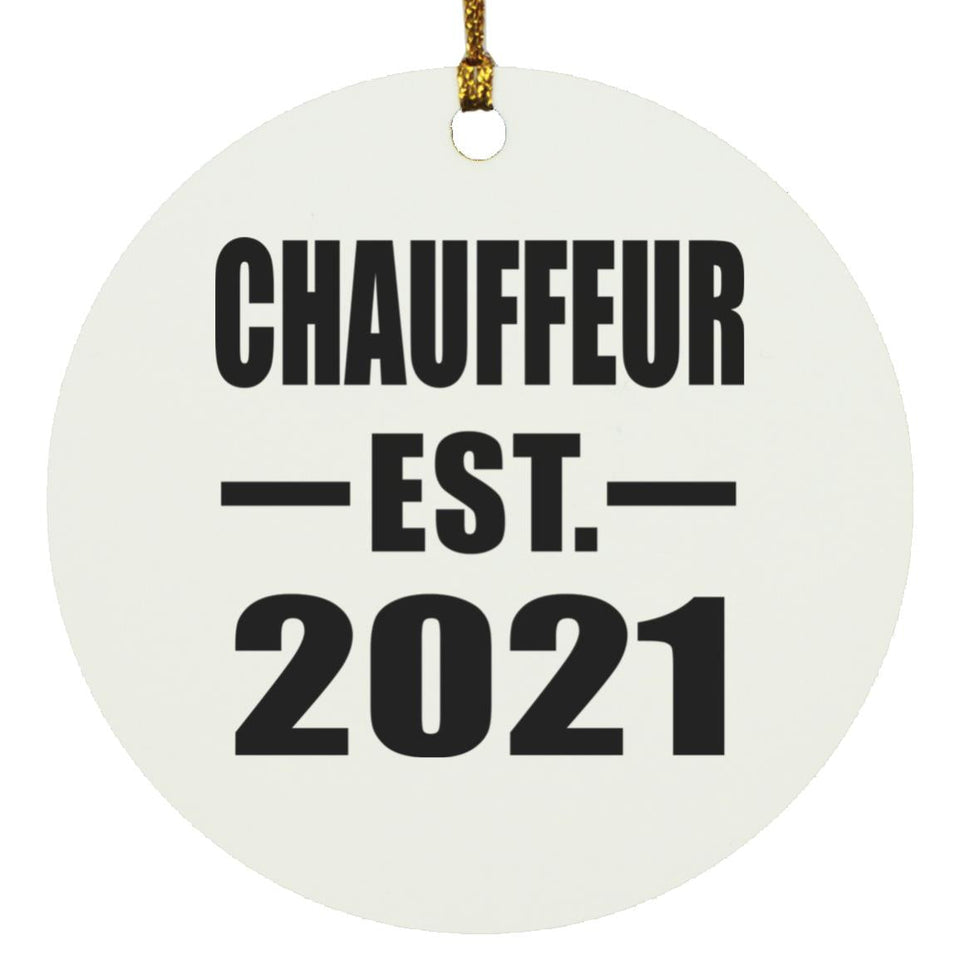 Chauffeur Established EST. 2021 - Circle Ornament