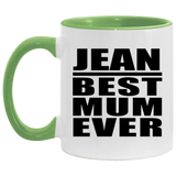 Jean Best Mum Ever - 11oz Accent Mug Green