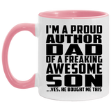 Proud Author Dad Of Awesome Son - 11oz Accent Mug Pink