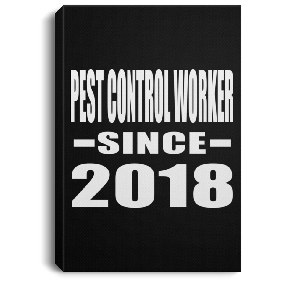 Pest Control Worker Since 2018 - Canvas Portrait