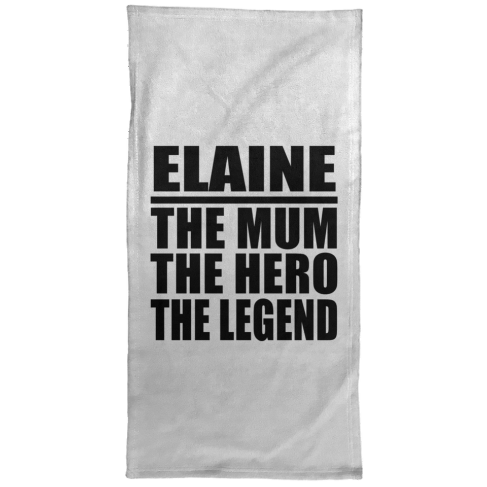 Elaine The Mum The Hero The Legend - Hand Towel