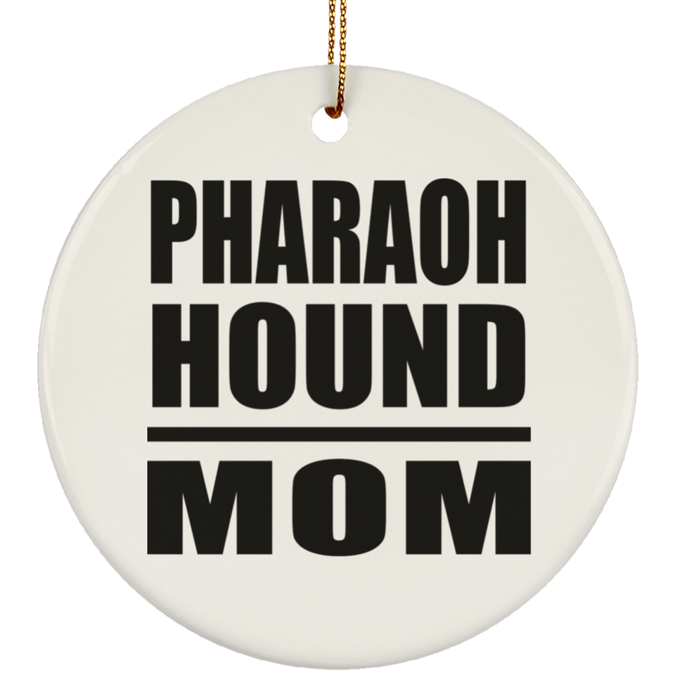 Pharaoh Hound Mom - Circle Ornament
