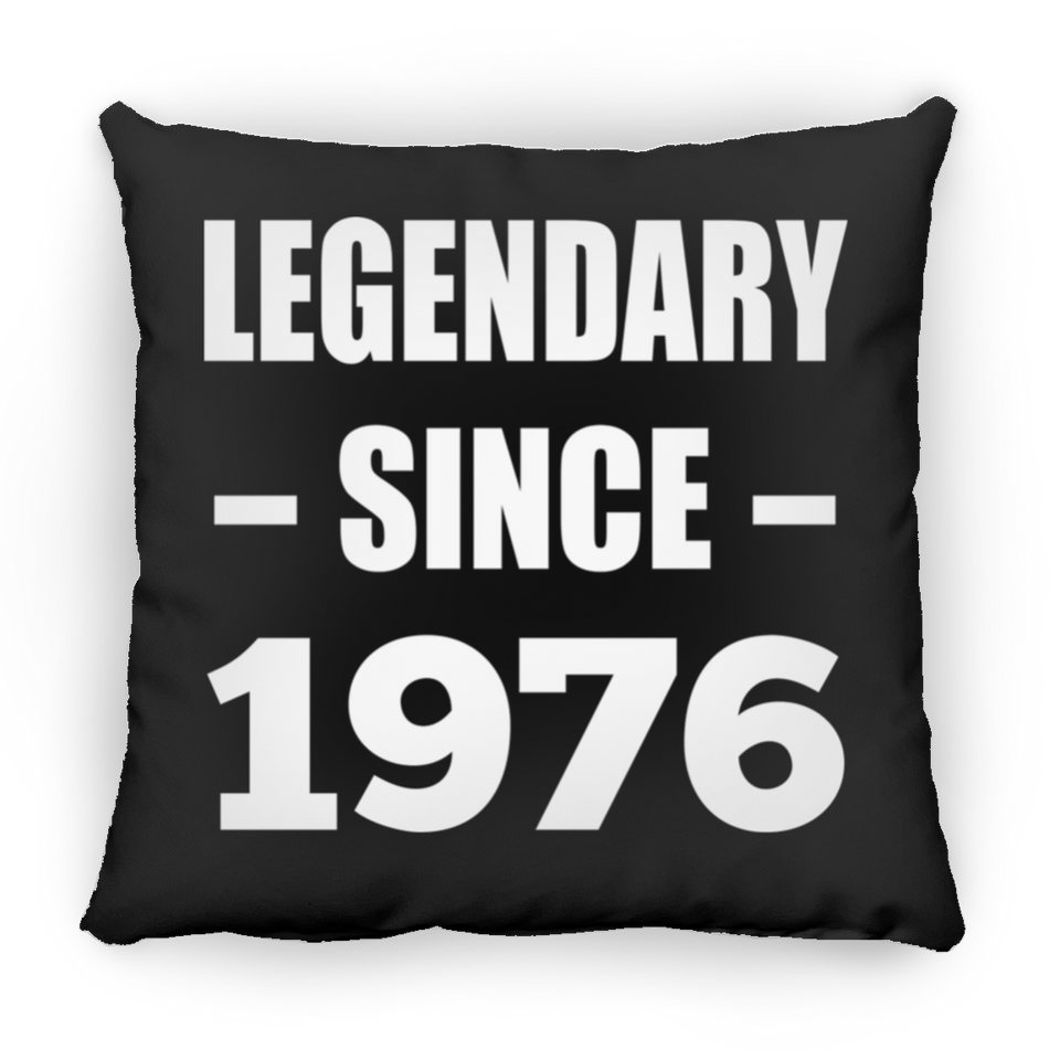48th Birthday Legendary Since 1976 - Throw Pillow Black