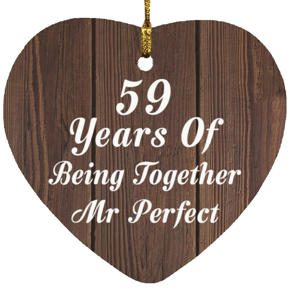 59th Anniversary 59 Years Of Being Mr Perfect - Heart Ornament D