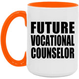 Future Vocational Counselor - 15oz Accent Mug Orange