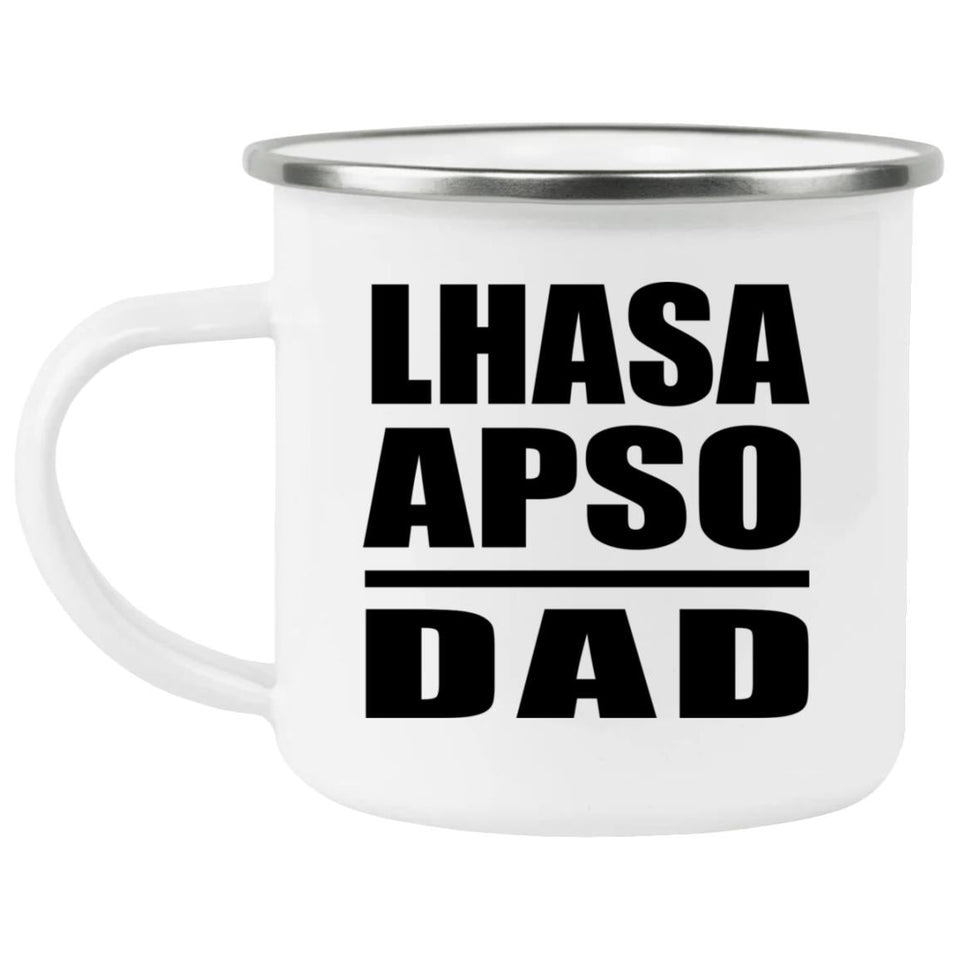 Lhasa Apso Dad - 12oz Camping Mug