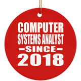Computer Systems Analyst Since 2018 - Circle Ornament