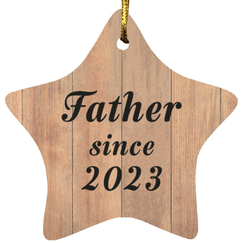 Father Since 2023 - Star Ornament C