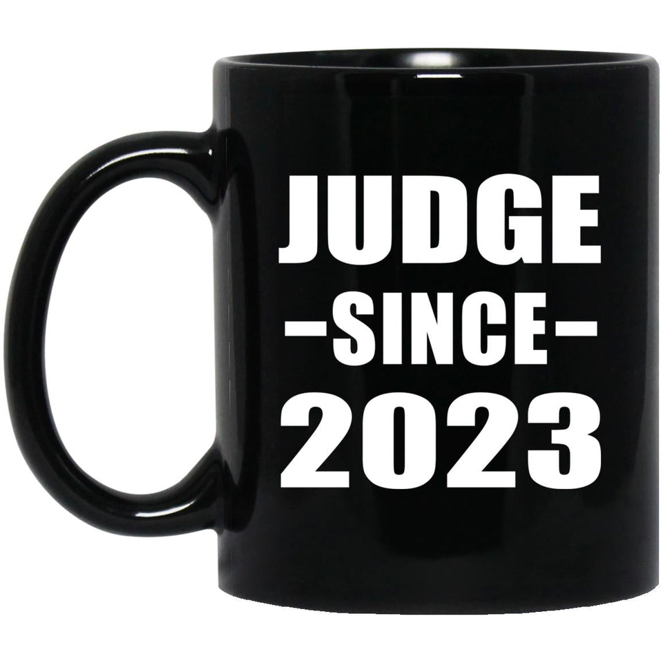 Judge Since 2023 - 11oz Coffee Mug Black