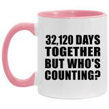 88th Anniversary 32,120 Days Together But Who's Counting - 11oz Accent Mug Pink