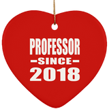 Professor Since 2018 - Heart Ornament