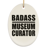 Badass Museum Curator - Oval Ornament