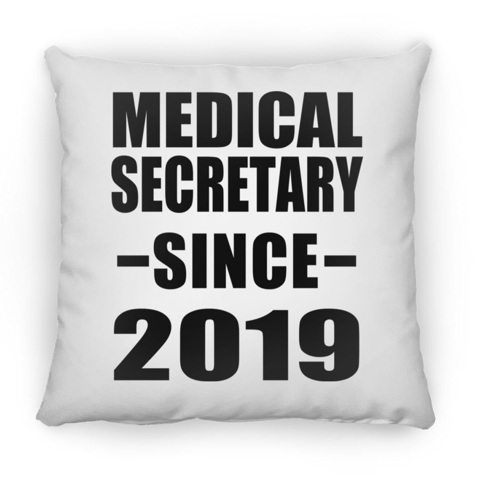 Medical Secretary Since 2019 - Throw Pillow