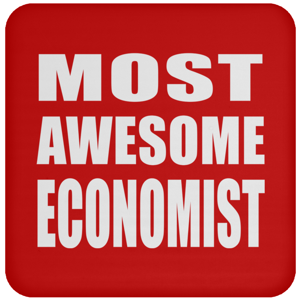 Most Awesome Economist - Drink Coaster