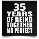 35th Anniversary 35 Years Of Being Mr Perfect - Poster Square
