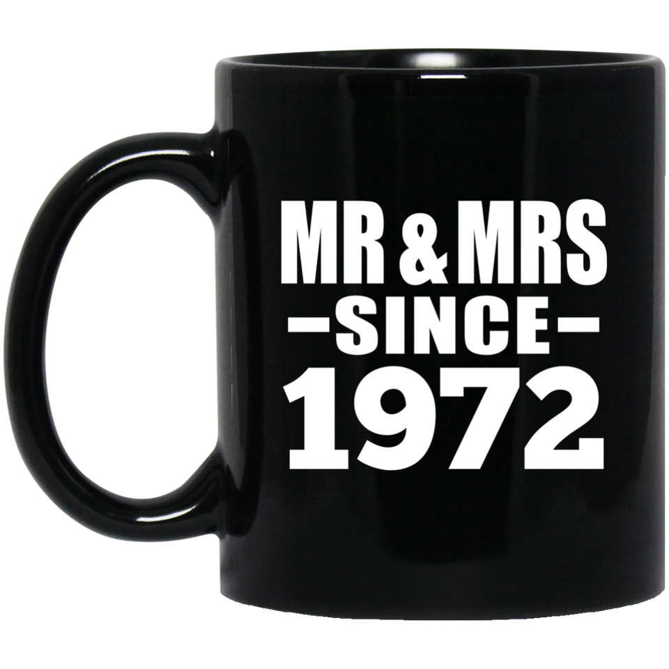 52nd Anniversary Mr & Mrs Since 1972 - 11 Oz Coffee Mug Black