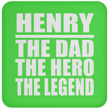 Henry The Dad The Hero The Legend - Drink Coaster