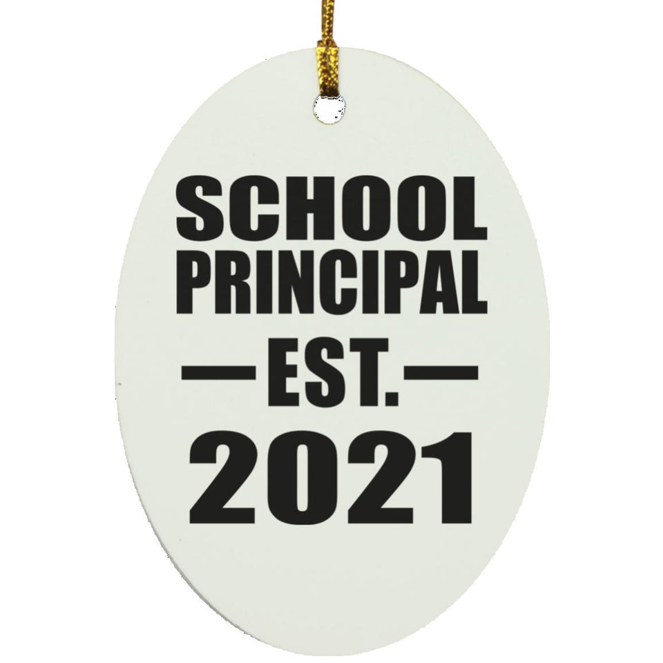 School Principal Established EST. 2021 - Oval Ornament