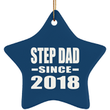 Step Dad Since 2018 - Star Ornament