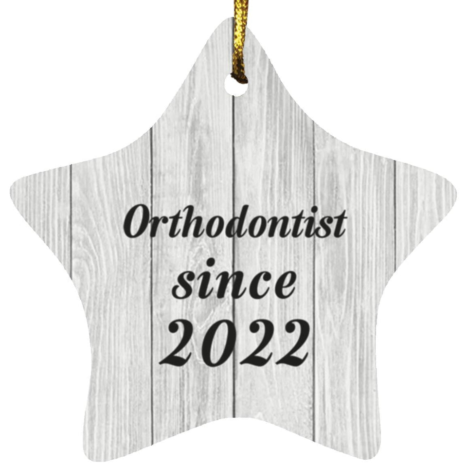 Orthodontist Since 2022 - Star Ornament F