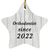 Orthodontist Since 2022 - Star Ornament F
