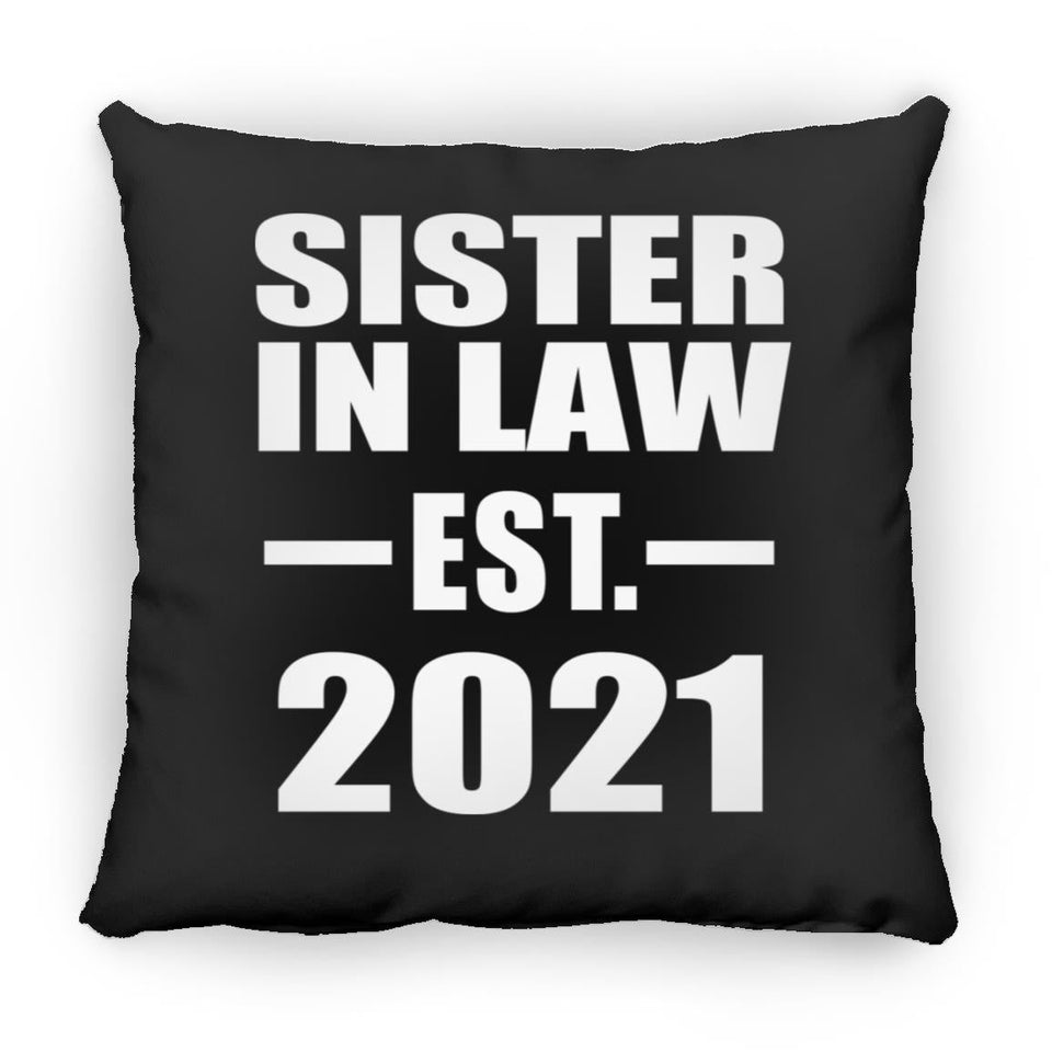 Sister In Law Established EST. 2021 - Throw Pillow Black