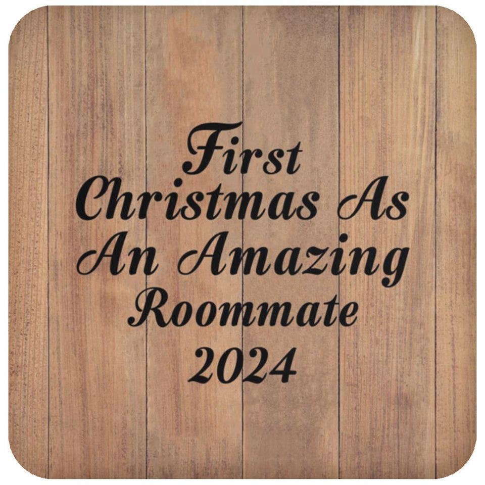 First Christmas As An Amazing Roommate 2024 - Drink Coaster C