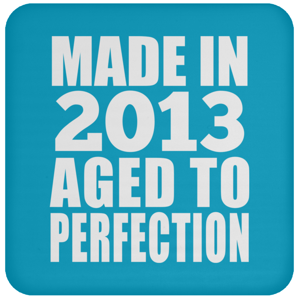 11th Birthday Made In 2013 Aged to Perfection - Drink Coaster