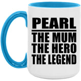 Pearl The Mum The Hero The Legend - 15oz Accent Mug Blue