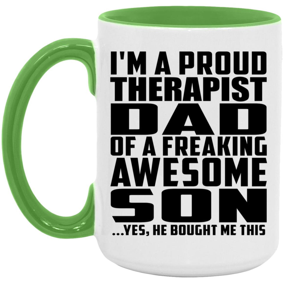 Proud Therapist Dad Of Awesome Son - 15oz Accent Mug Green