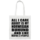 All I Care About Is My Norwegian Buhund - Tote Bag White
