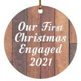 Our First Christmas Engaged 2021 - Circle Ornament E
